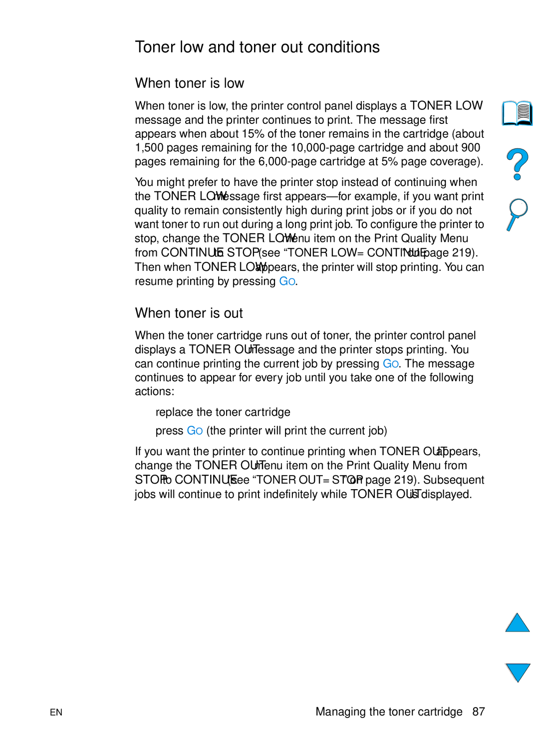 HP 4100N, 4100TN manual Toner low and toner out conditions, When toner is low, When toner is out 