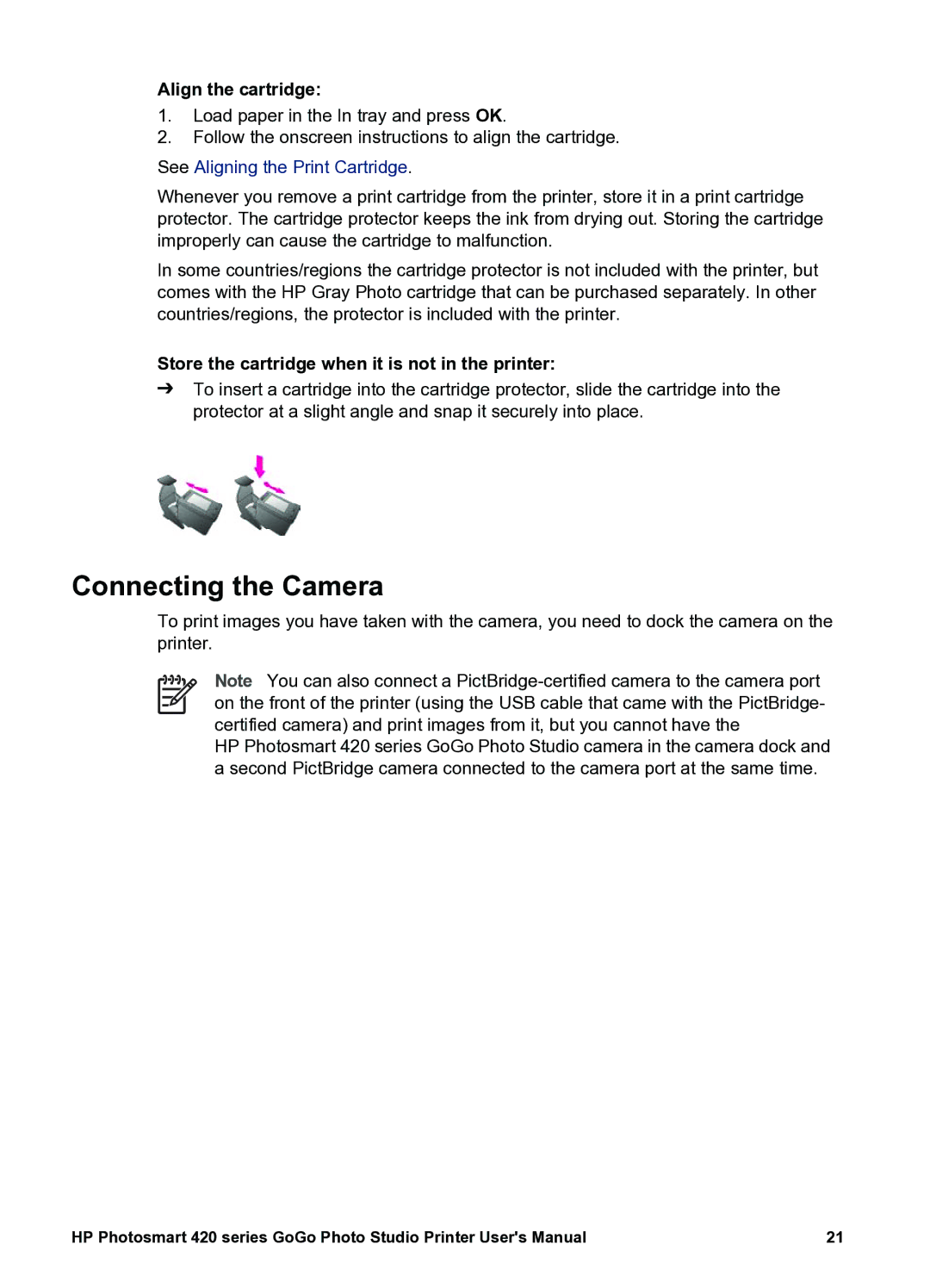 HP 420 manual Connecting the Camera, Align the cartridge, Store the cartridge when it is not in the printer 