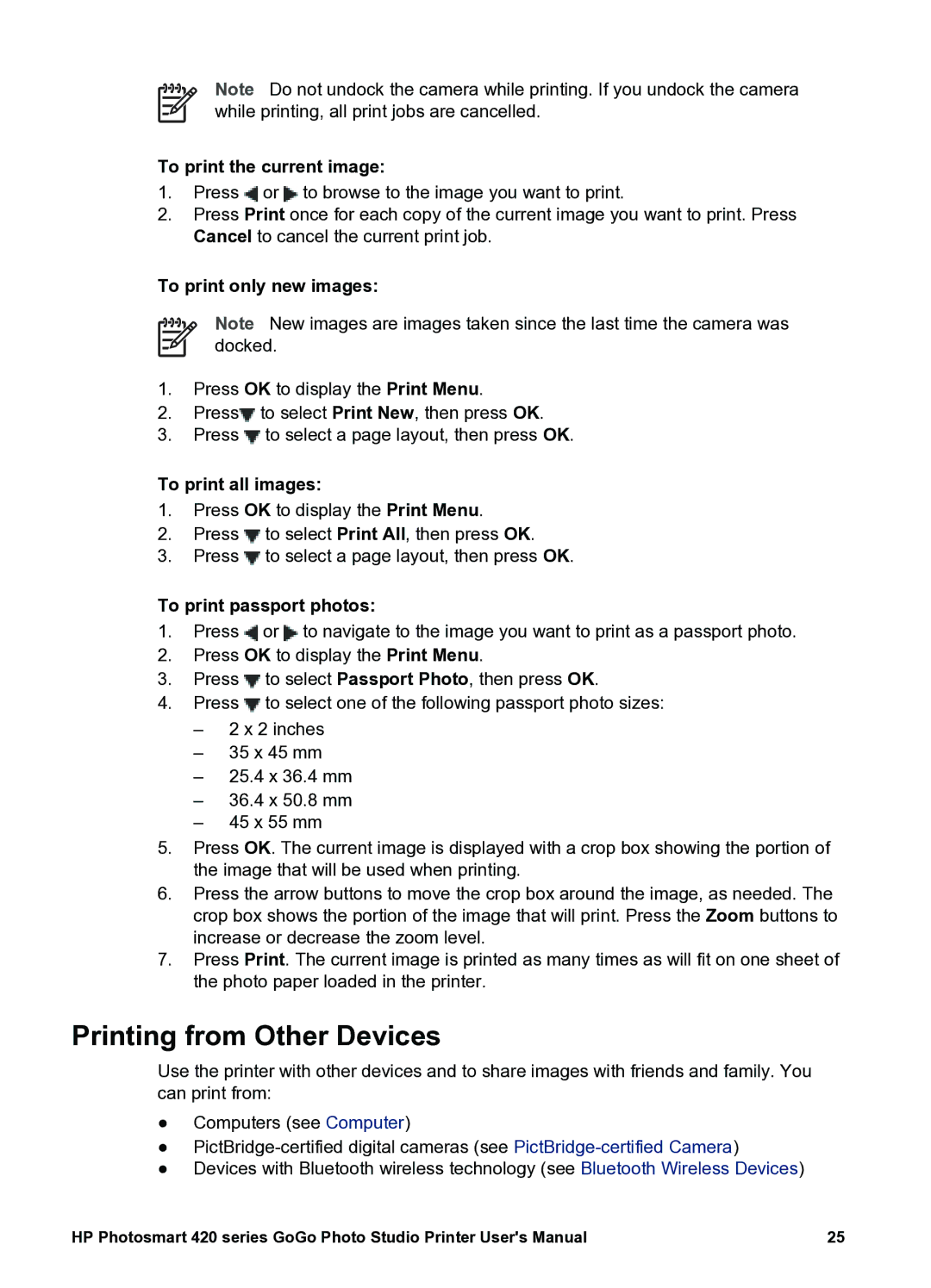 HP 420 manual Printing from Other Devices, To print the current image, To print only new images, To print all images 