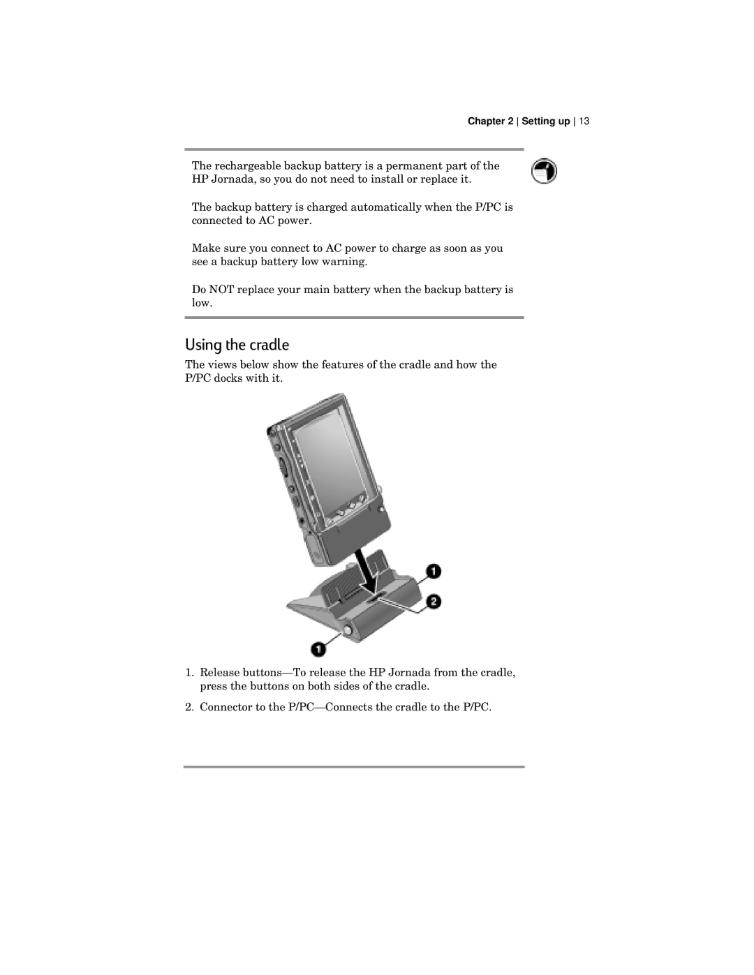 HP 420 manual Using the cradle 