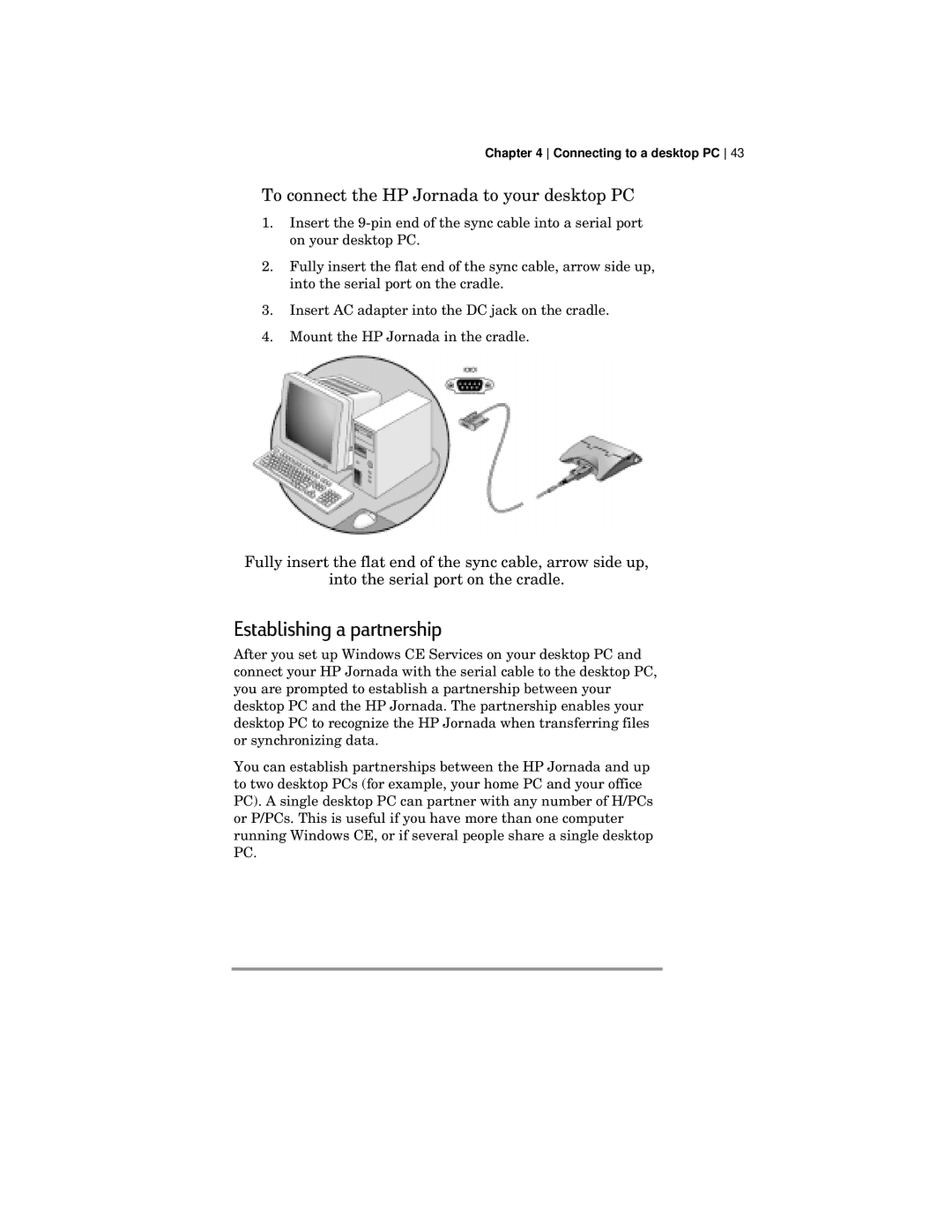 HP 420 manual Establishing a partnership, To connect the HP Jornada to your desktop PC 