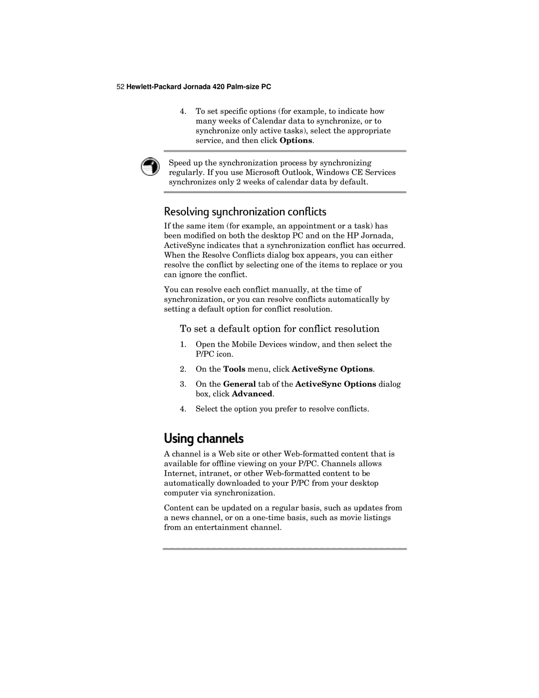 HP 420 manual Using channels, Resolving synchronization conflicts, To set a default option for conflict resolution 