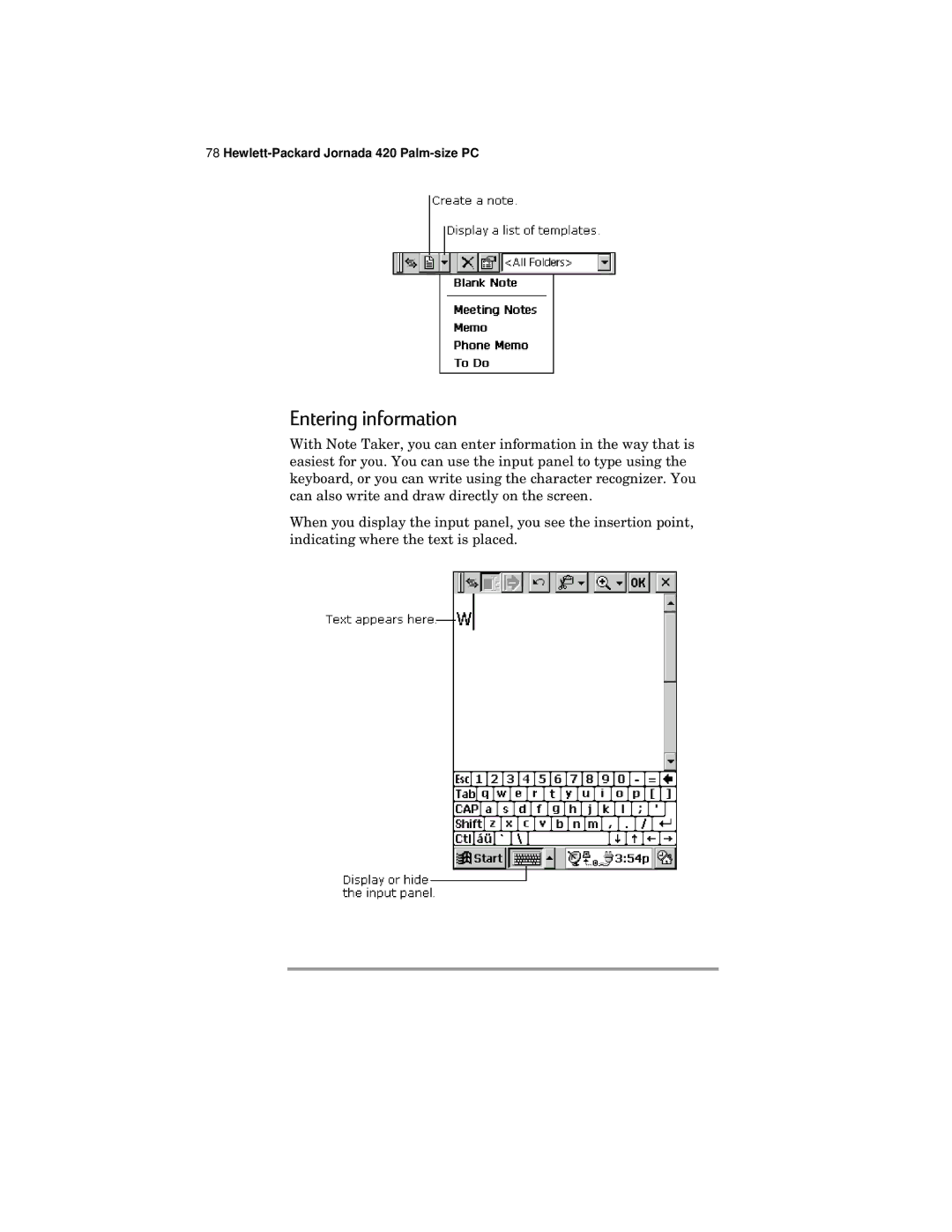 HP 420 manual Entering information 