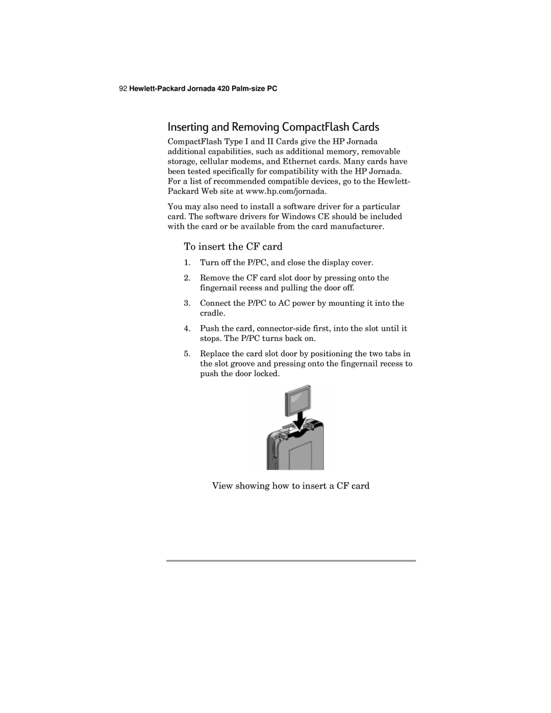 HP 420 manual Inserting and Removing CompactFlash Cards, To insert the CF card 