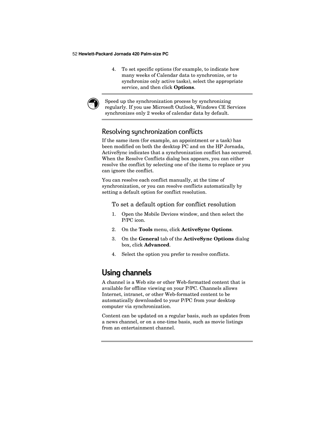 HP 420 manual Using channels, Resolving synchronization conflicts, To set a default option for conflict resolution 