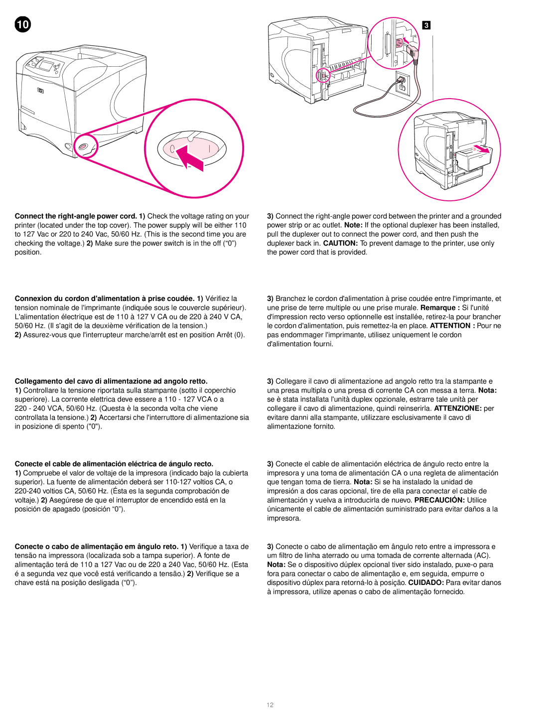 HP 4200 manual Collegamento del cavo di alimentazione ad angolo retto 