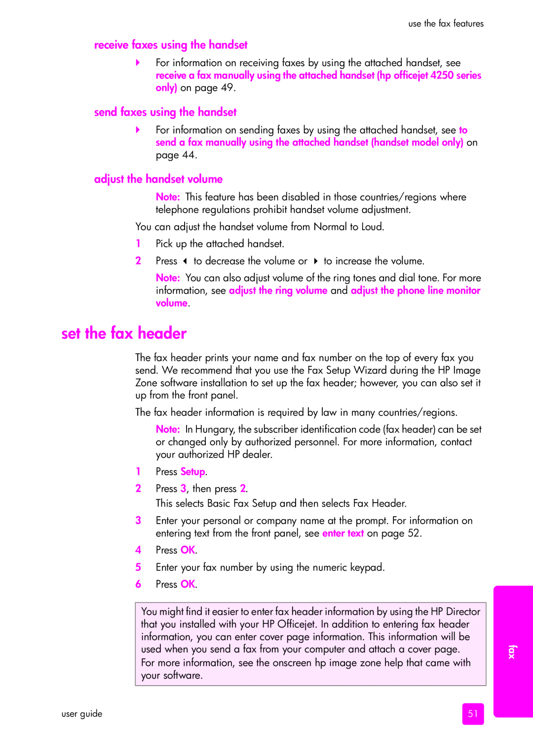 HP 4255, 4215 Set the fax header, Receive faxes using the handset, Send faxes using the handset, Adjust the handset volume 