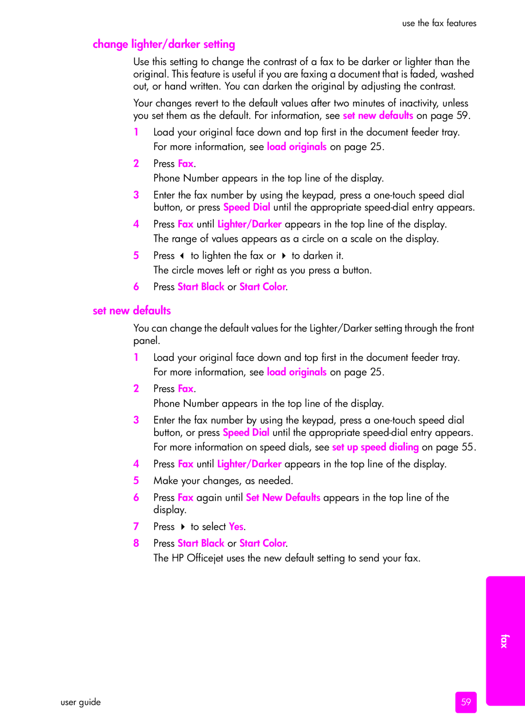 HP 4255, 4215v Change lighter/darker setting, Set new defaults, HP Officejet uses the new default setting to send your fax 