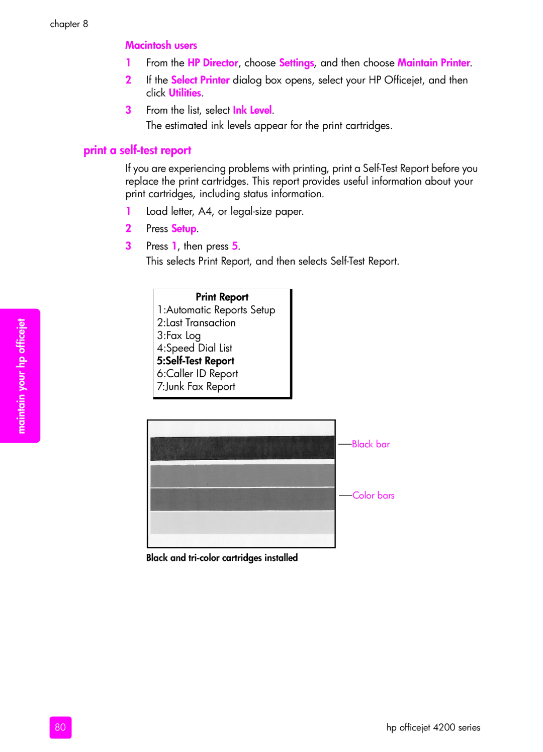 HP 4215v, 4255, 4215xi manual Print a self-test report, Macintosh users, Press Setup 