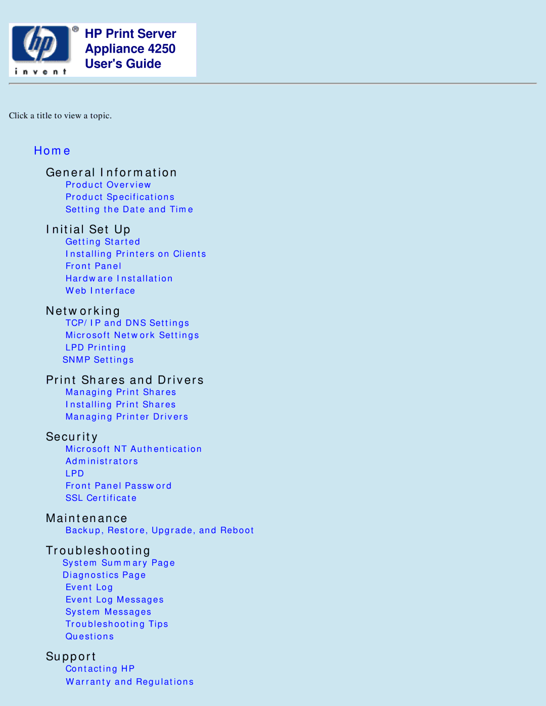 HP 4250 manual General Information, Initial Set Up, Networking, Print Shares and Drivers, Security, Maintenance, Support 