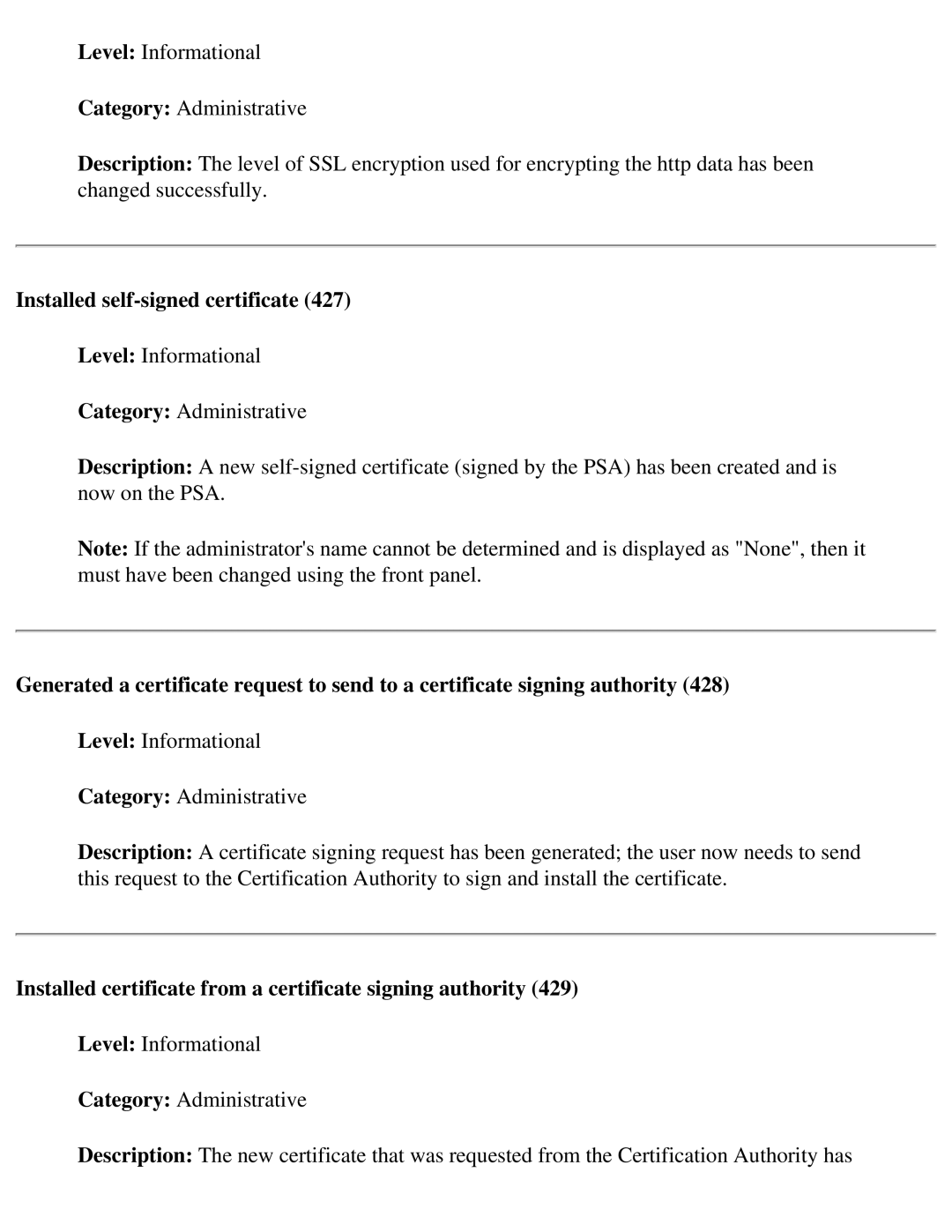 HP 4250 manual Installed self-signed certificate, Installed certificate from a certificate signing authority 