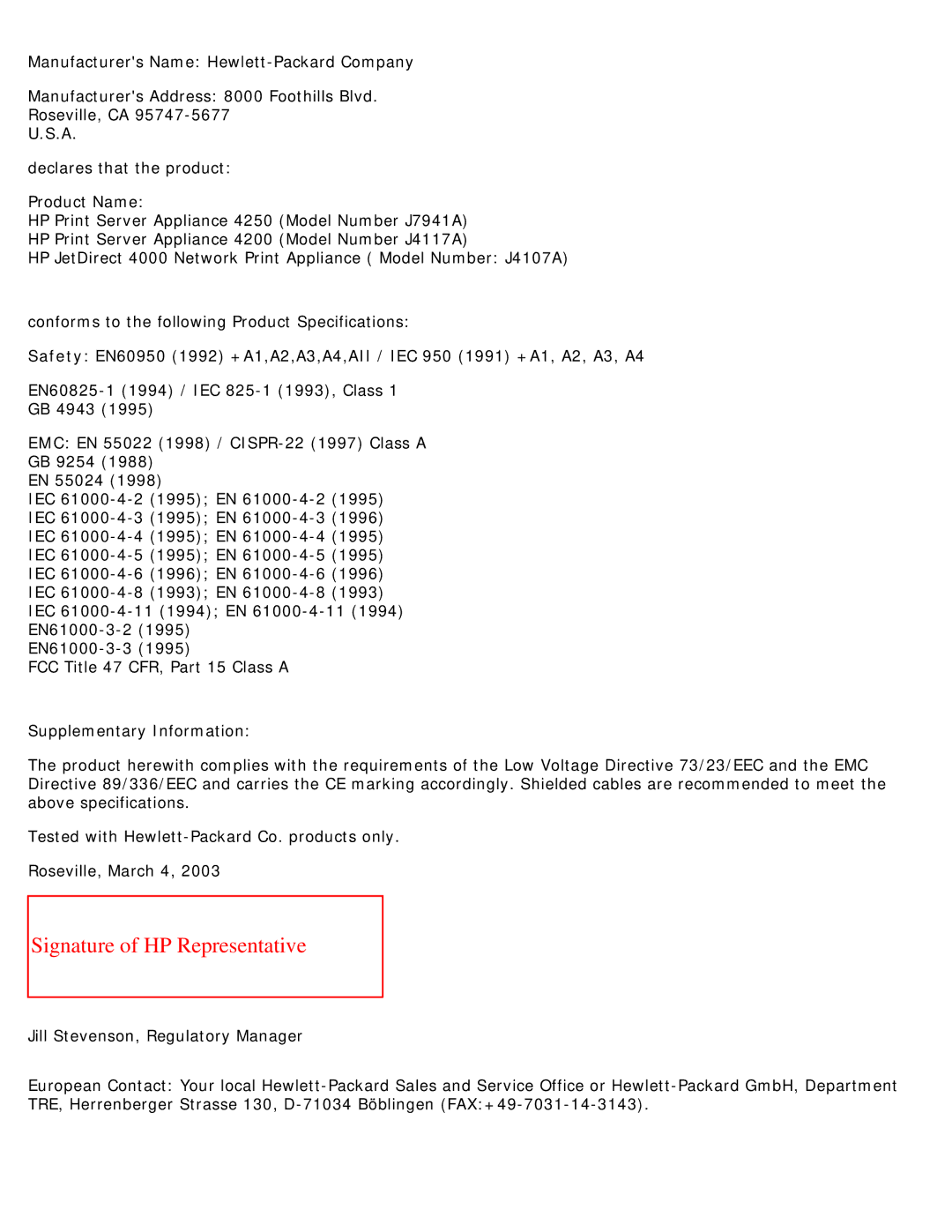 HP 4250 manual Signature of HP Representative 