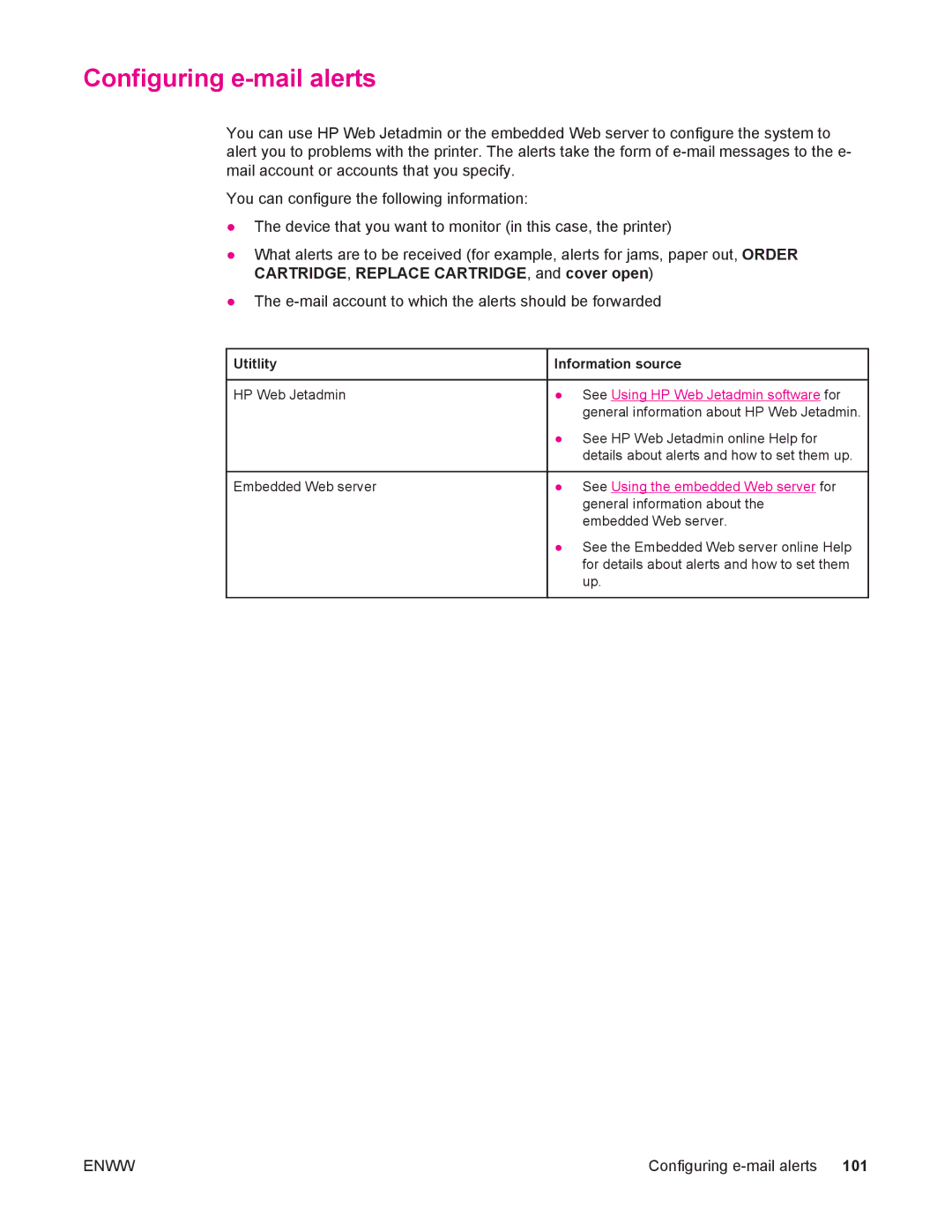 HP 4250/4350 manual Configuring e-mail alerts, Utitlity Information source 