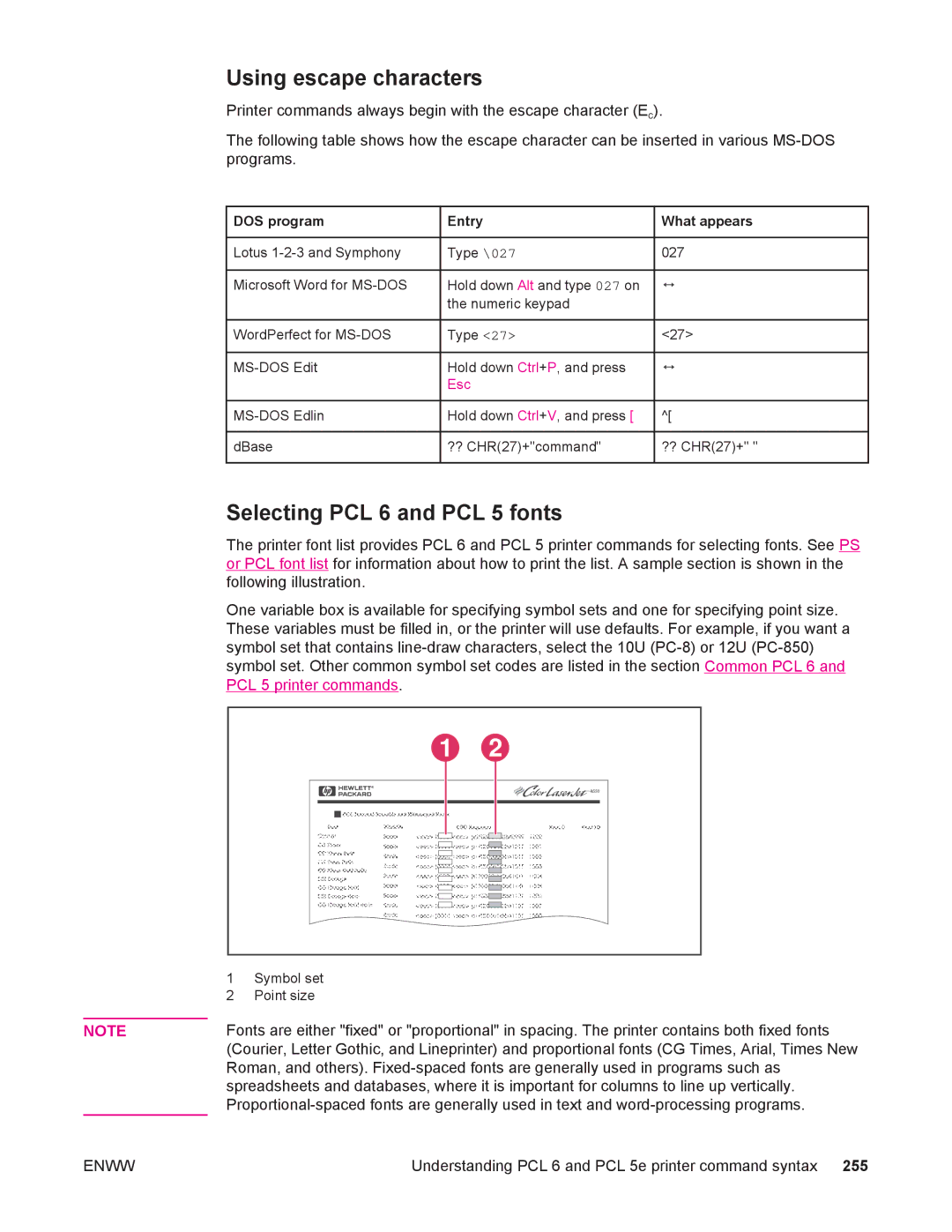 HP 4250/4350 manual Using escape characters, Selecting PCL 6 and PCL 5 fonts, DOS program Entry What appears 