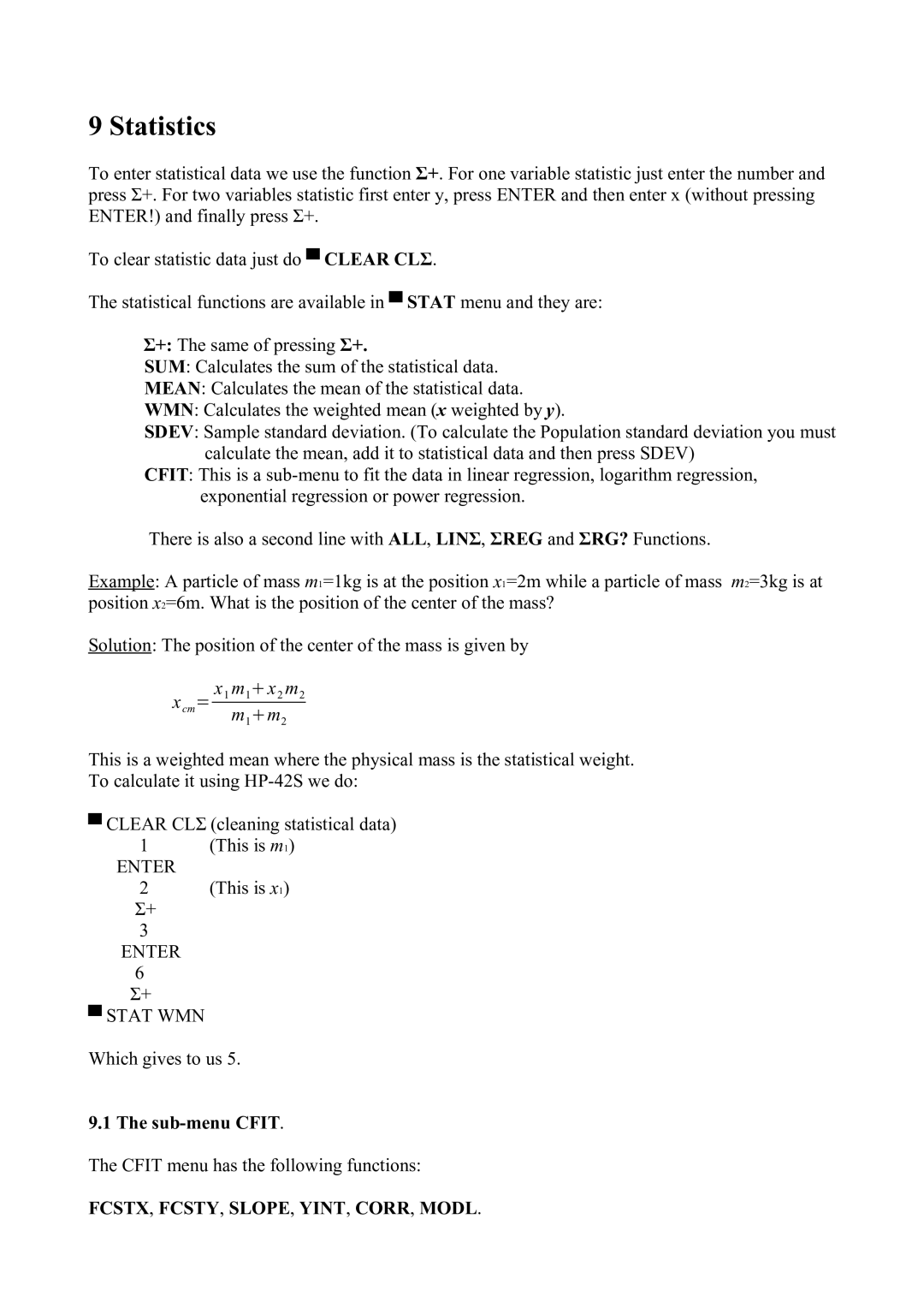 HP 42S manual Statistics, Enter 6 Σ+, Sub-menu Cfit 