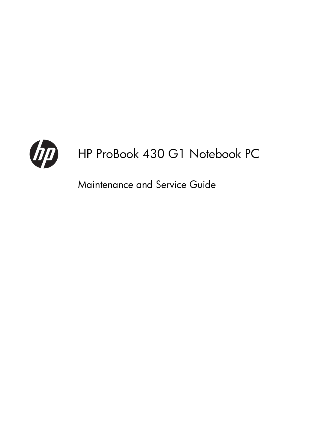 HP 430 G1 E3U87UTABA, 430 G1 E3U85UTABA, 430 G1 E3U93UTABA manual HP ProBook 430 G1 Notebook PC 