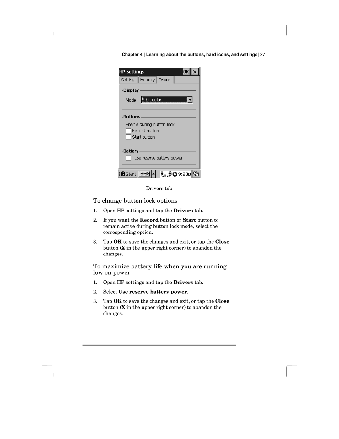 HP 430 SE manual To change button lock options, To maximize battery life when you are running low on power 