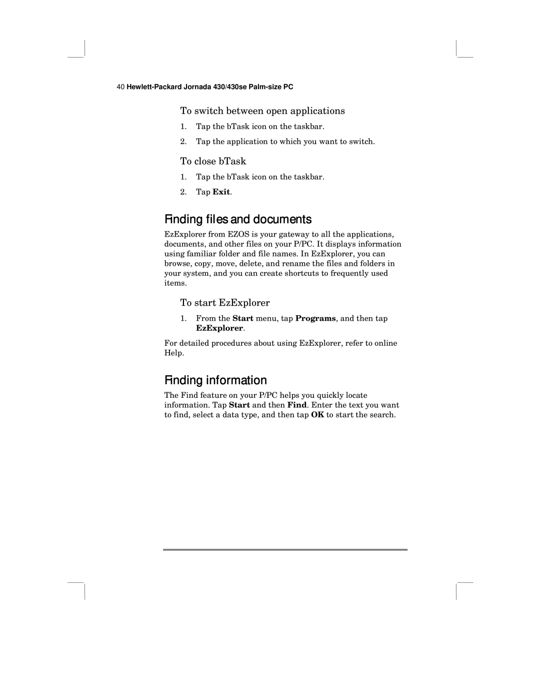 HP 430 SE manual Finding files and documents, Finding information, To switch between open applications, To close bTask 