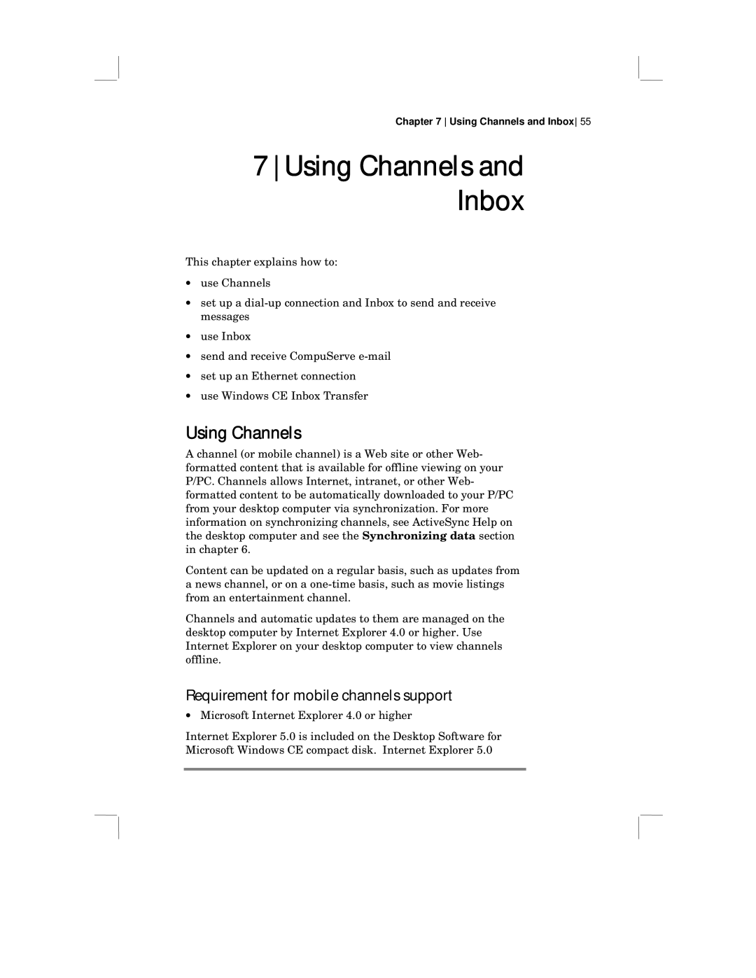 HP 430 SE manual Using Channels, Requirement for mobile channels support 