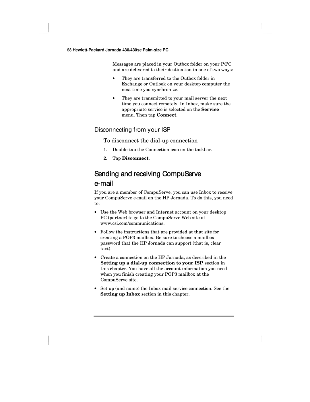 HP 430 SE manual Sending and receiving CompuServe e-mail, Disconnecting from your ISP, To disconnect the dial-up connection 