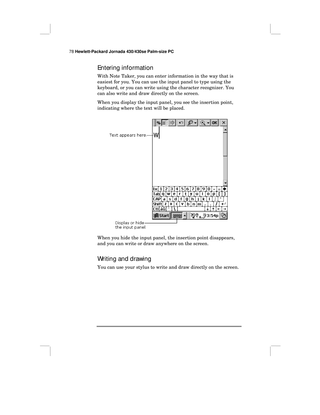 HP 430 SE manual Entering information, Writing and drawing 