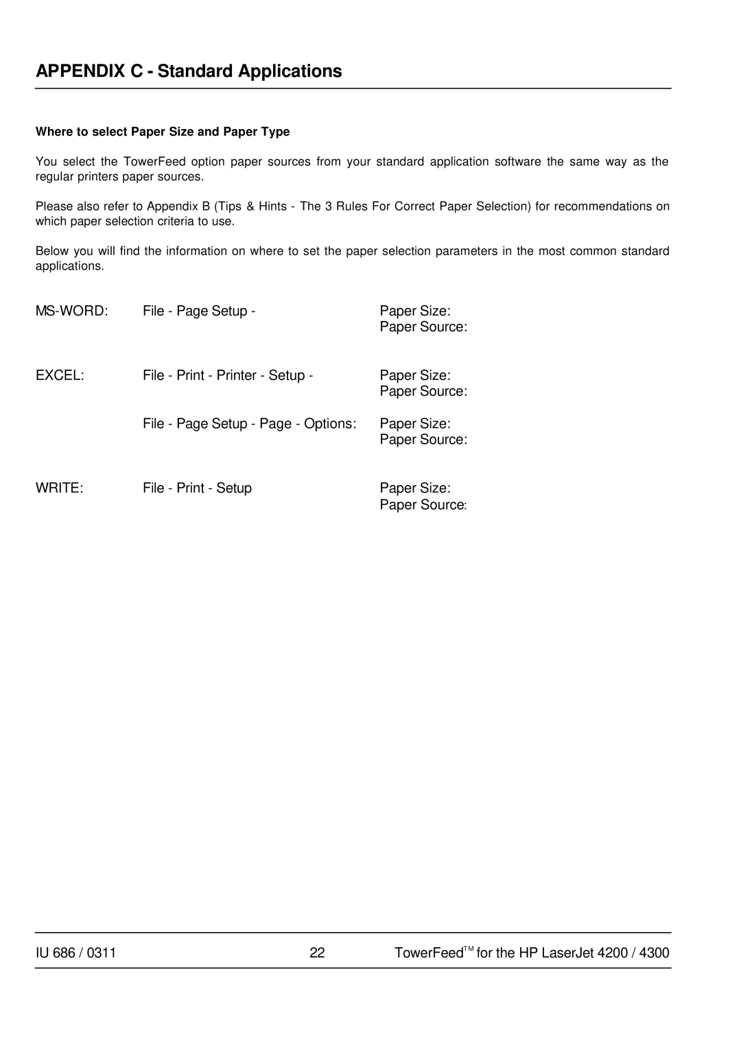 HP 4300 manual Appendix C Standard Applications, Where to select Paper Size and Paper Type 