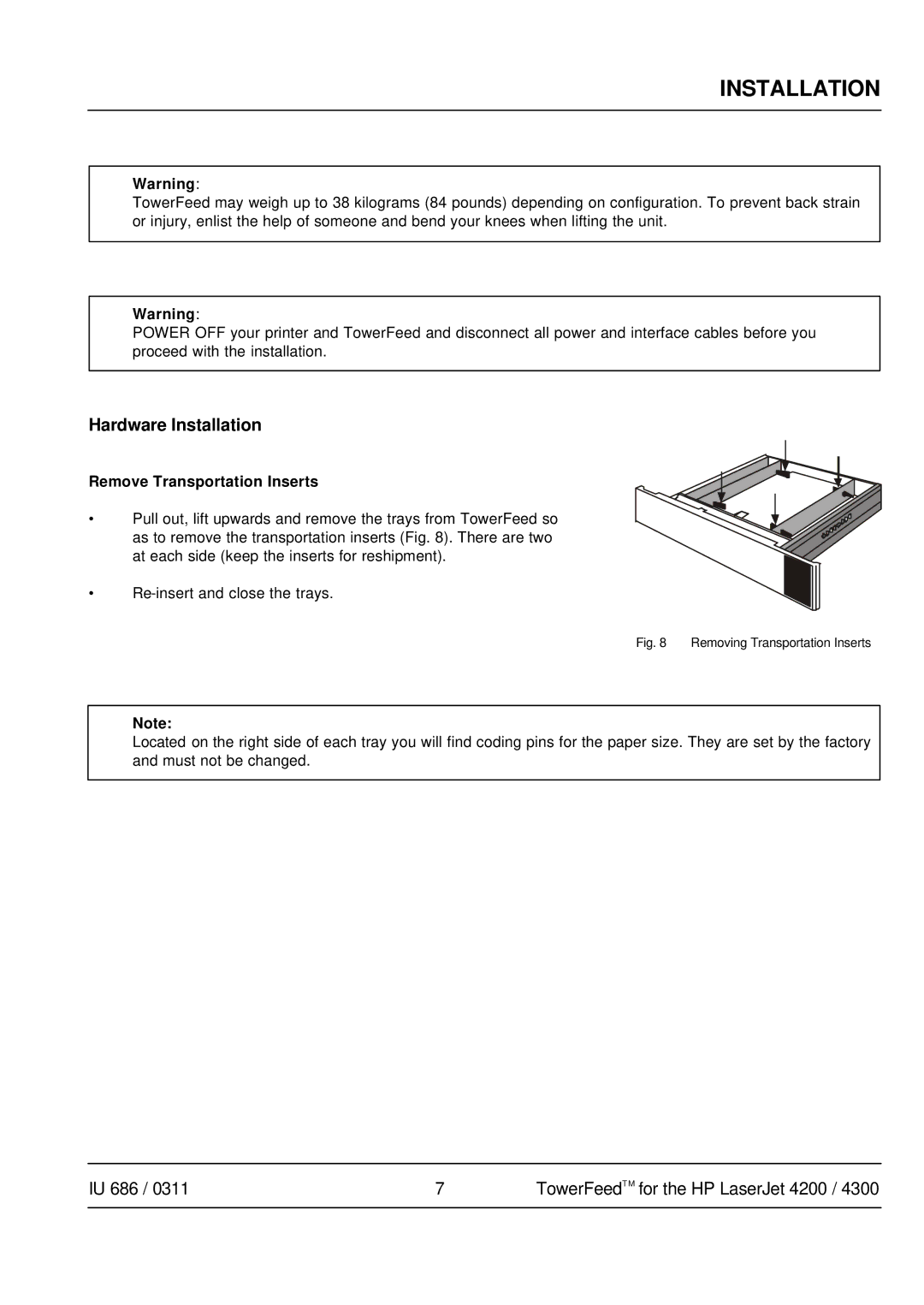 HP 4300 manual Installation, Remove Transportation Inserts 