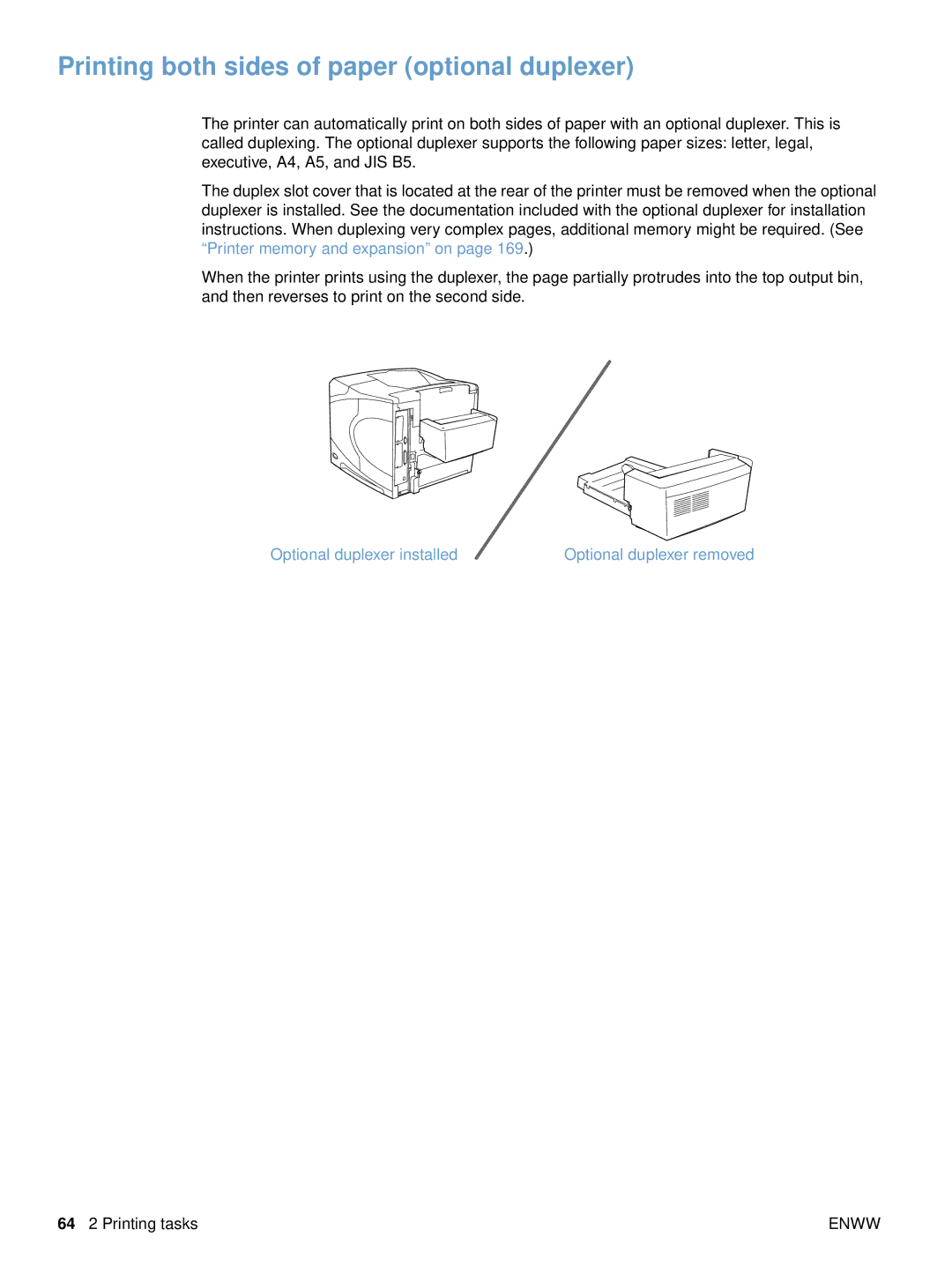 HP 4200n, 4300dtns Printing both sides of paper optional duplexer, Optional duplexer installed Optional duplexer removed 