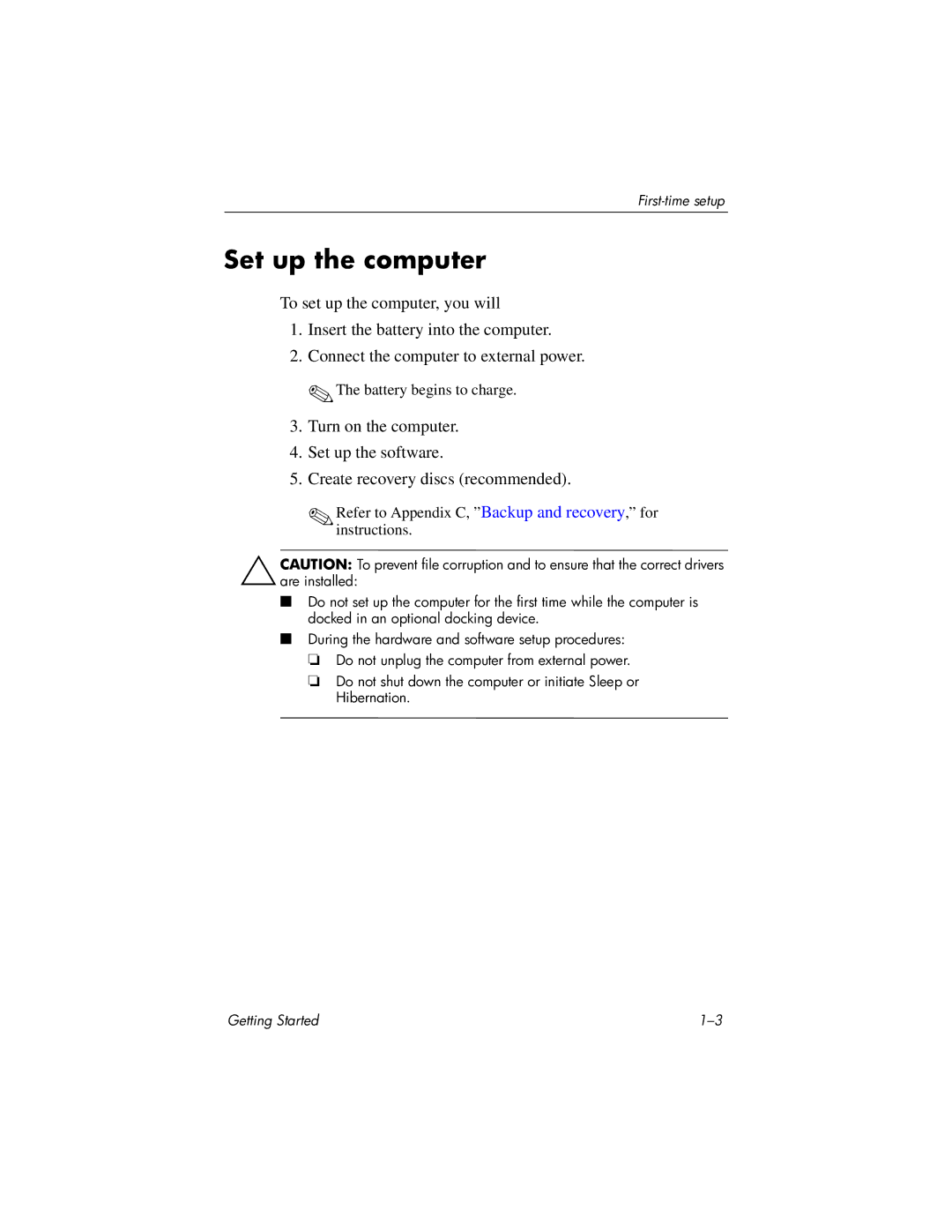 HP 430239-001 manual Set up the computer, Refer to Appendix C, Backup and recovery, for instructions 