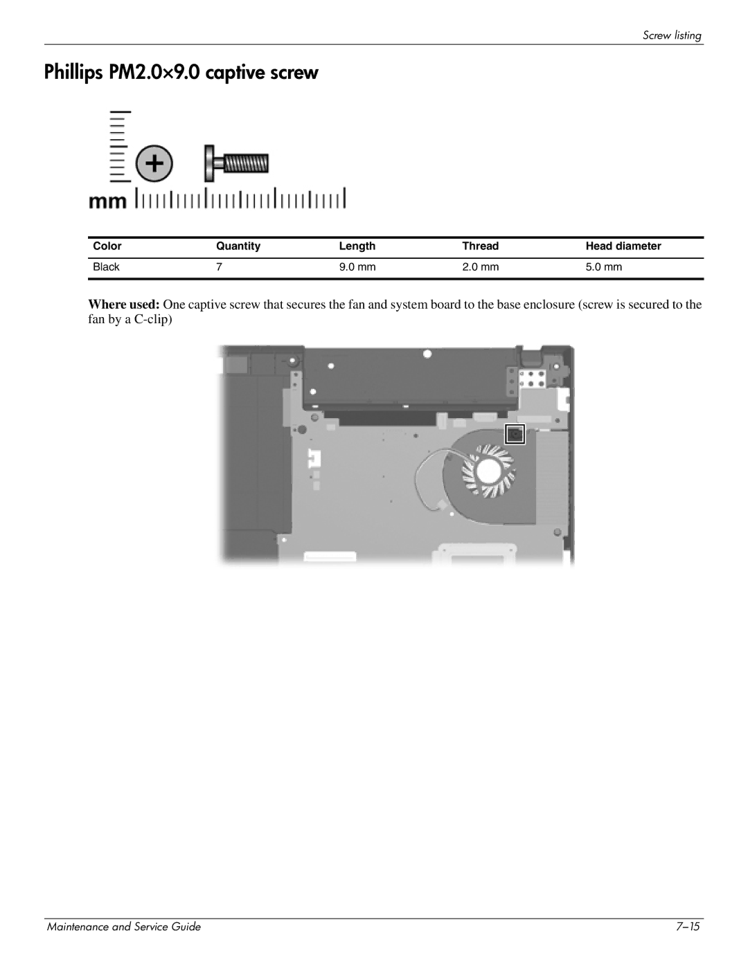 HP 4311S manual Phillips PM2.0×9.0 captive screw 