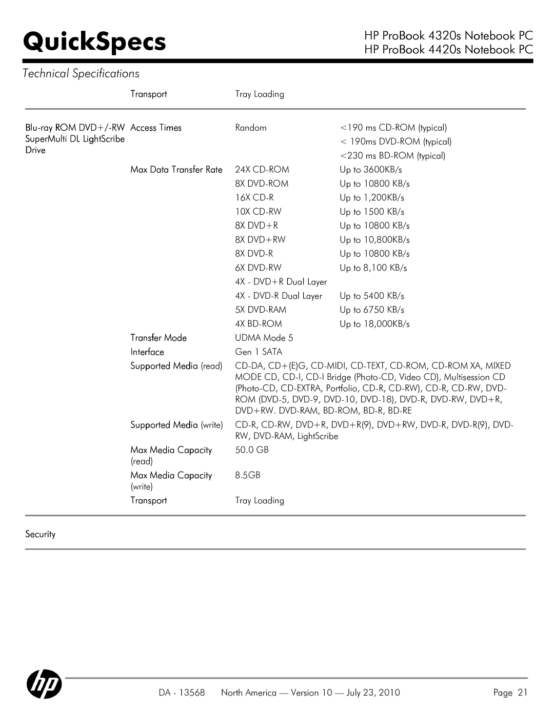 HP 4320s manual Transport, Blu-ray ROM DVD+/-RW Access Times, SuperMulti DL LightScribe, Drive 