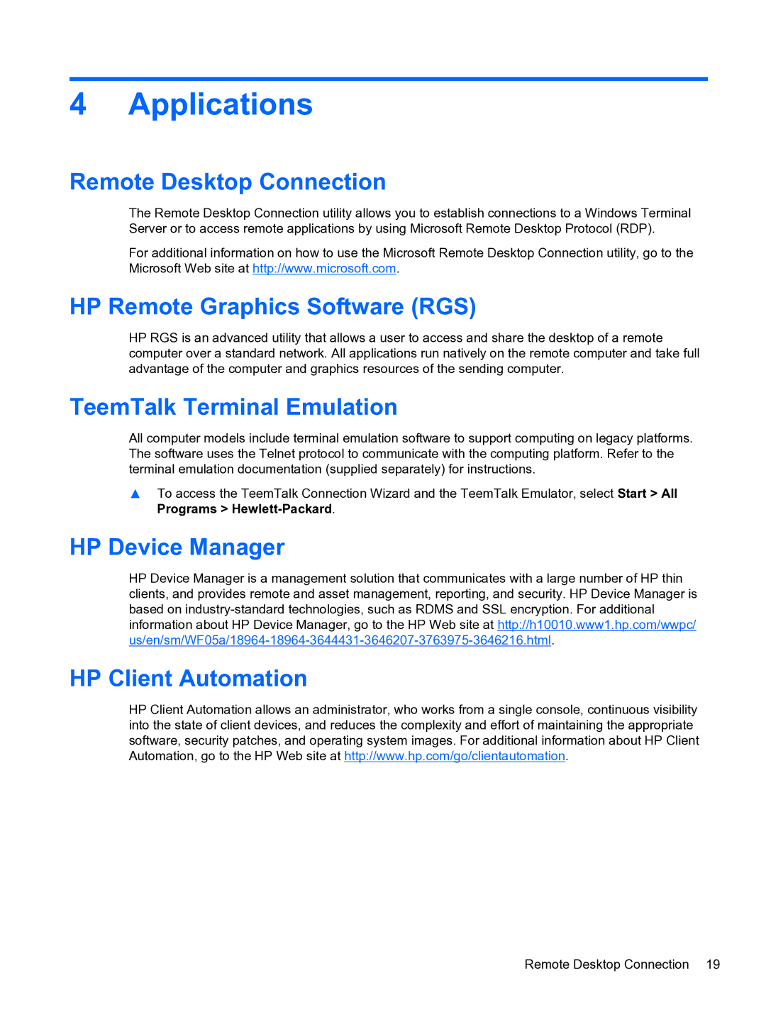 HP 4320t Mobile Applications, Remote Desktop Connection, HP Remote Graphics Software RGS, TeemTalk Terminal Emulation 