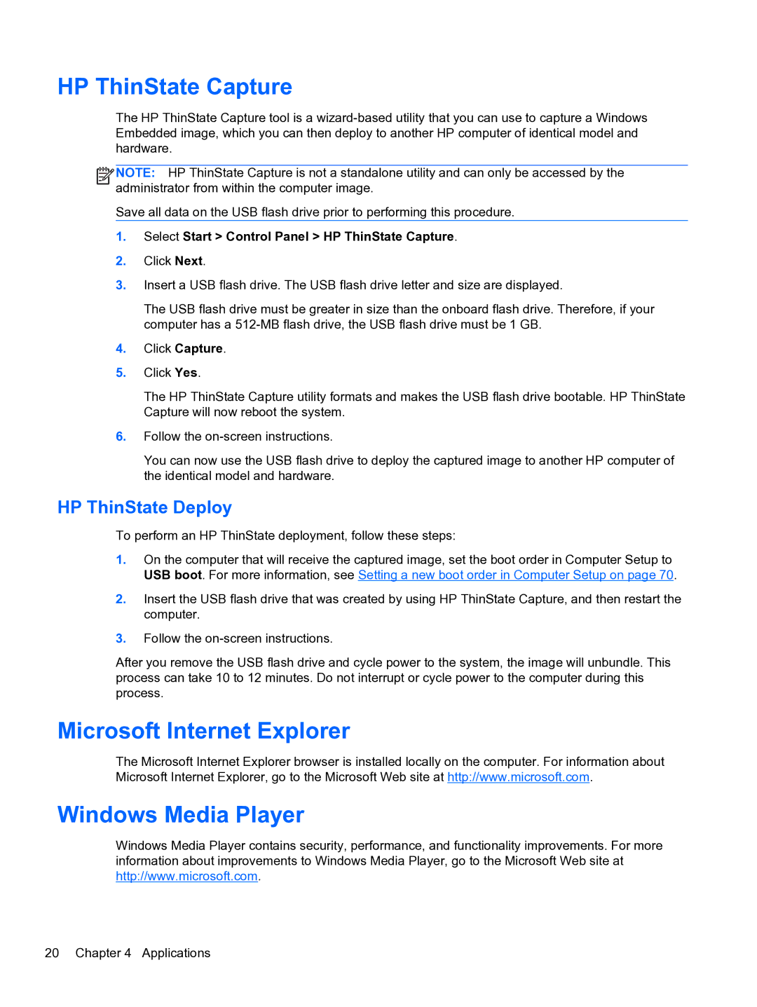HP 4320t Mobile manual HP ThinState Capture, Microsoft Internet Explorer Windows Media Player, HP ThinState Deploy 