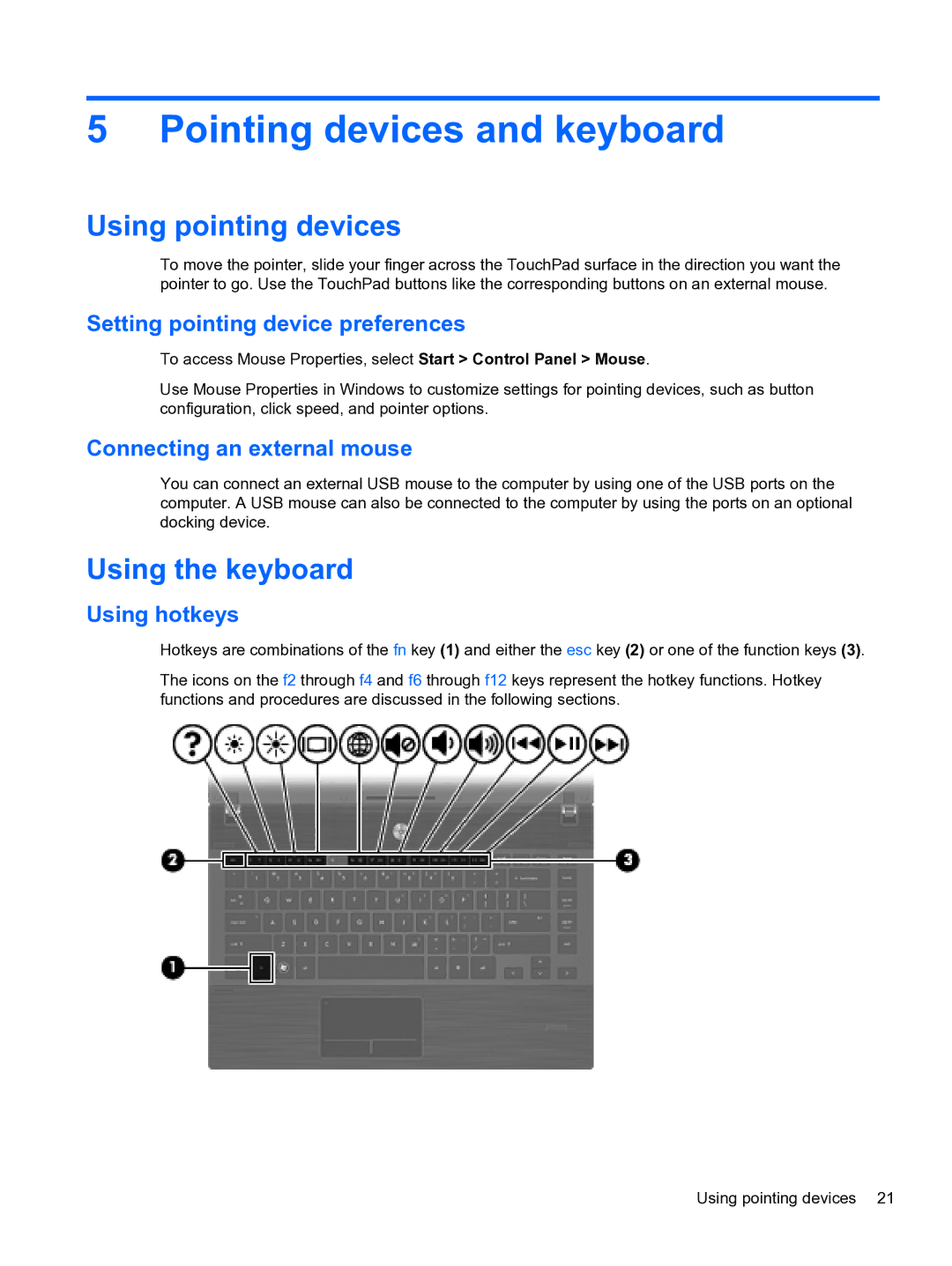 HP 4320t Mobile manual Pointing devices and keyboard, Using pointing devices, Using the keyboard 