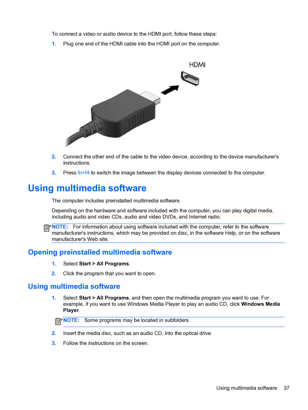 HP 4320t Mobile manual Using multimedia software, Opening preinstalled multimedia software 