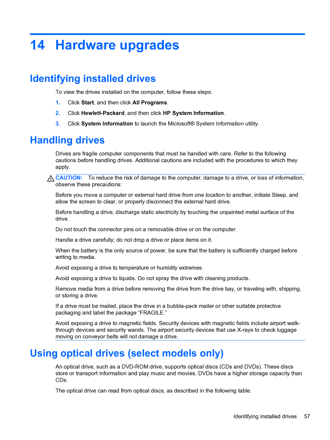 HP 4320t Mobile Hardware upgrades, Identifying installed drives, Handling drives, Using optical drives select models only 