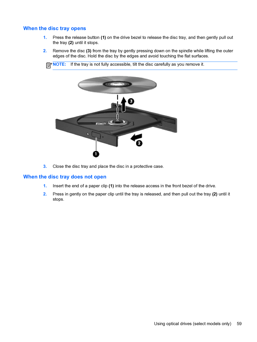 HP 4320t Mobile manual When the disc tray opens, When the disc tray does not open 