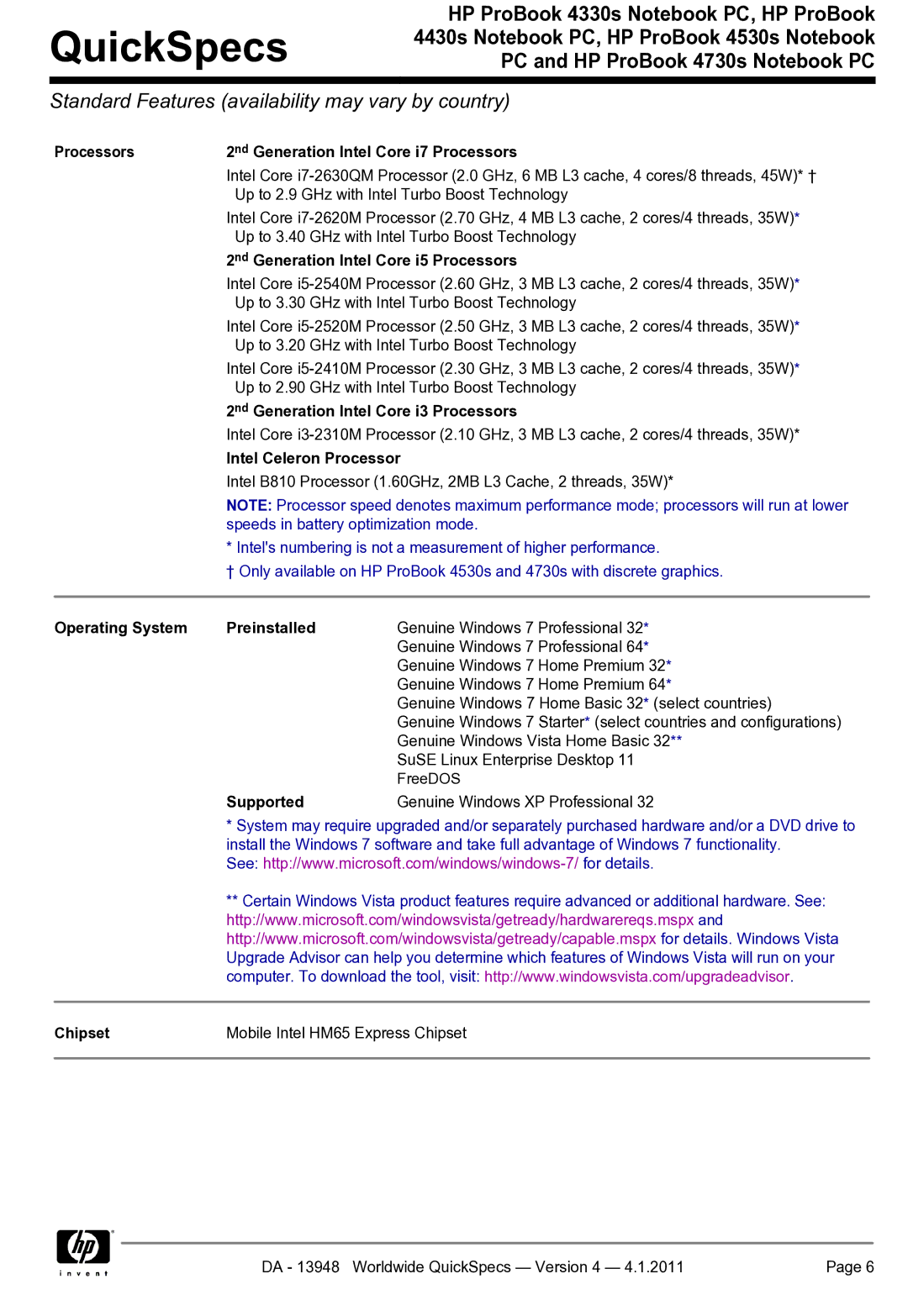 HP 4330S Processors Nd Generation Intel Core i7 Processors, Nd Generation Intel Core i5 Processors, Supported, Chipset 