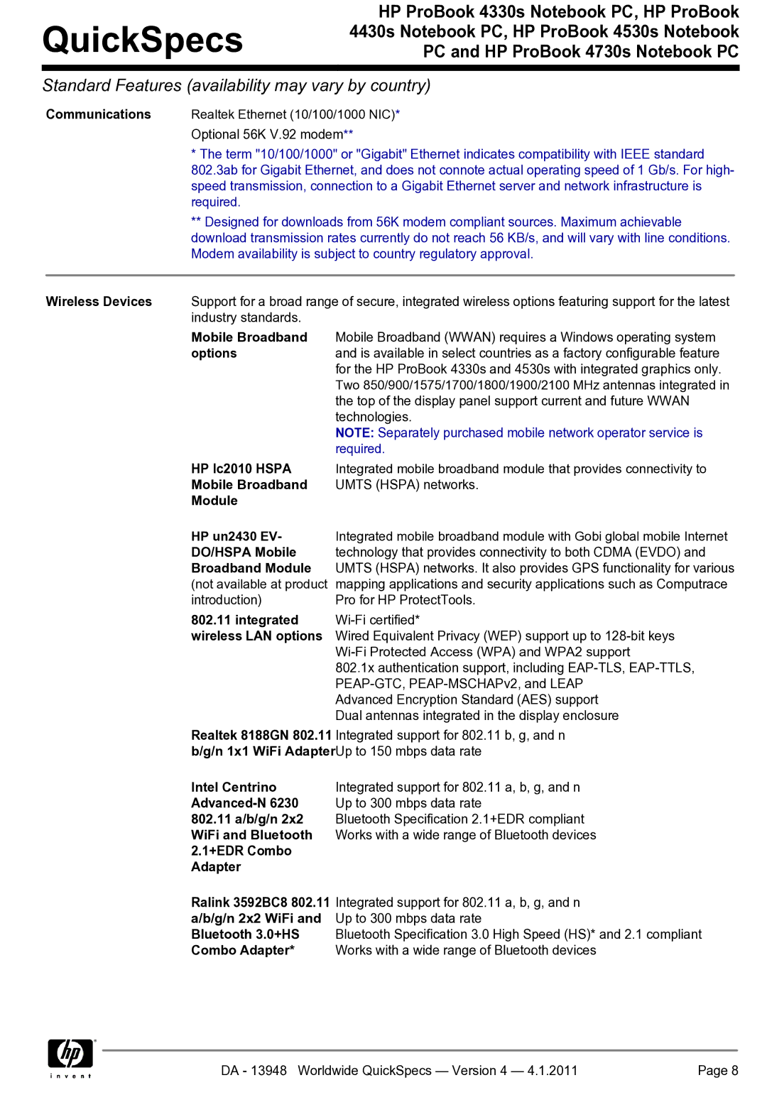 HP 4330S Mobile Broadband, Options, HP lc2010 Hspa, Module HP un2430 EV, DO/HSPA Mobile, Broadband Module, Integrated 