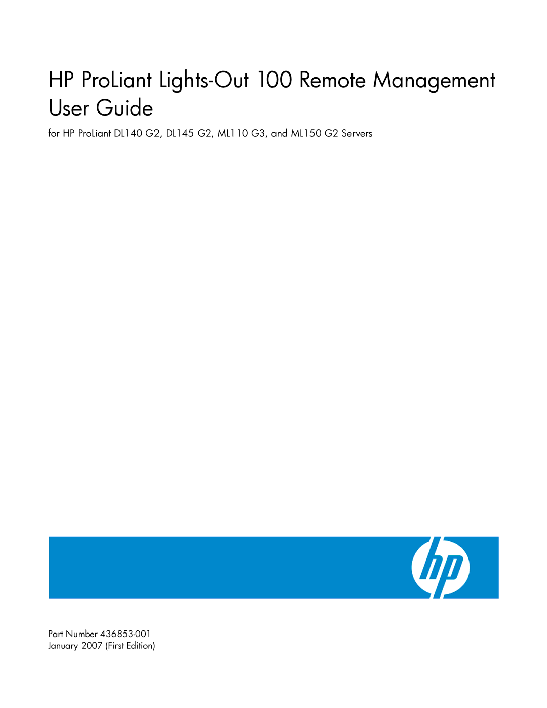 HP 436853-001 manual HP ProLiant Lights-Out 100 Remote Management User Guide 