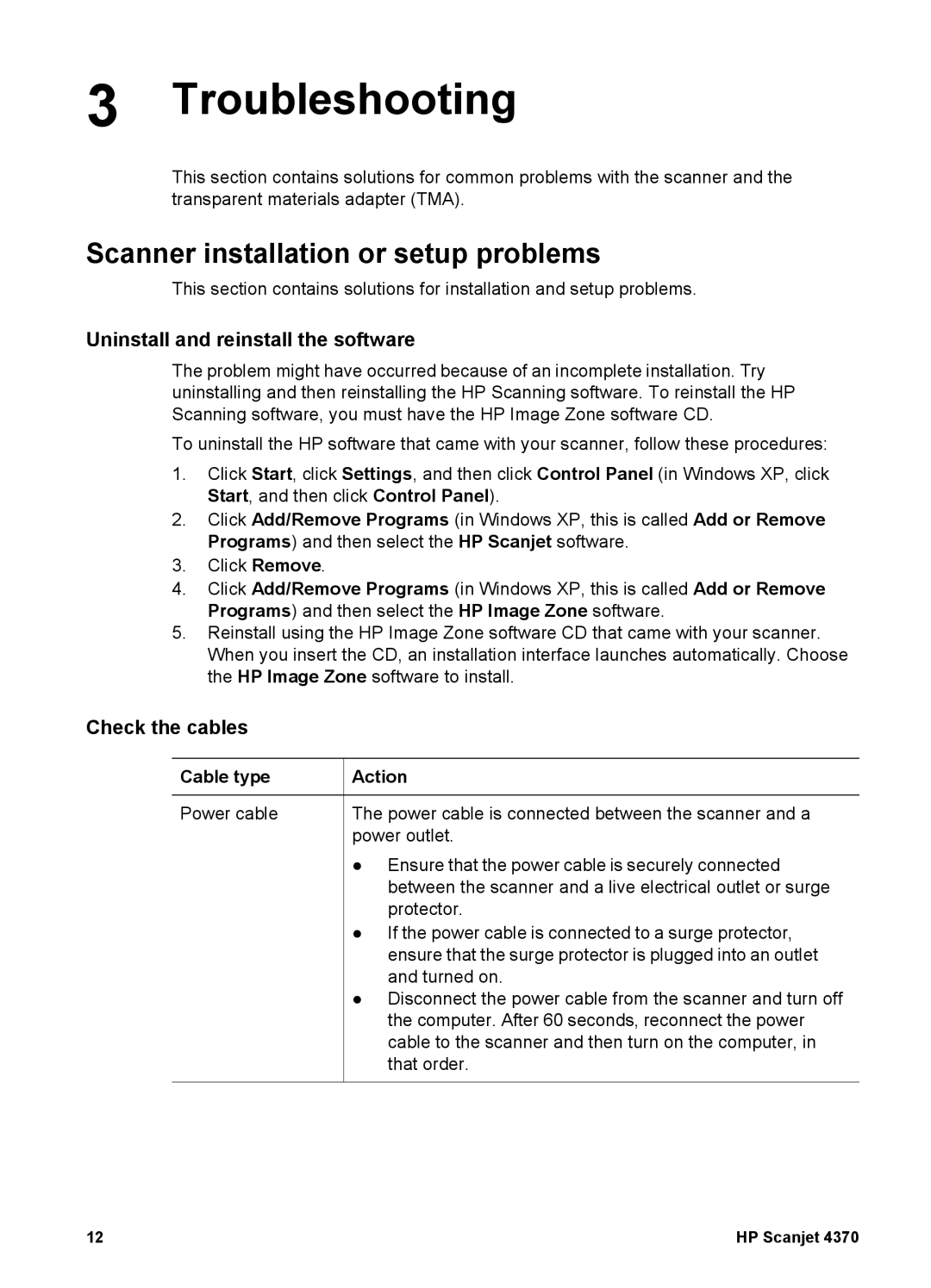 HP 4370 Troubleshooting, Scanner installation or setup problems, Uninstall and reinstall the software, Check the cables 