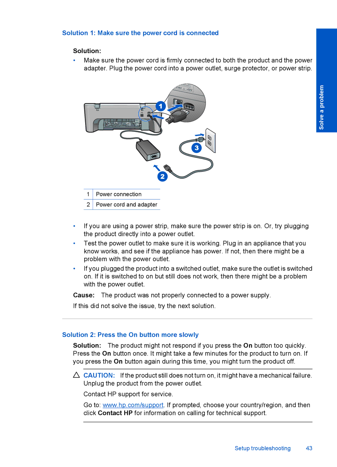 HP 4400 - K4 manual Solution 2 Press the On button more slowly 