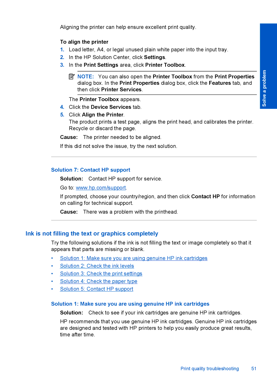 HP 4400 - K4 manual Ink is not filling the text or graphics completely, To align the printer, Solution 7 Contact HP support 