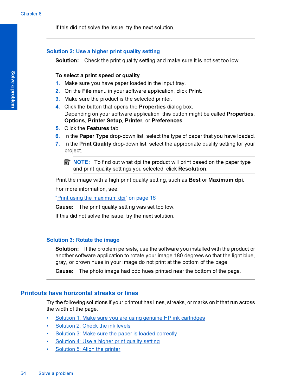 HP 4400 - K4 manual Printouts have horizontal streaks or lines, Solution 2 Use a higher print quality setting 