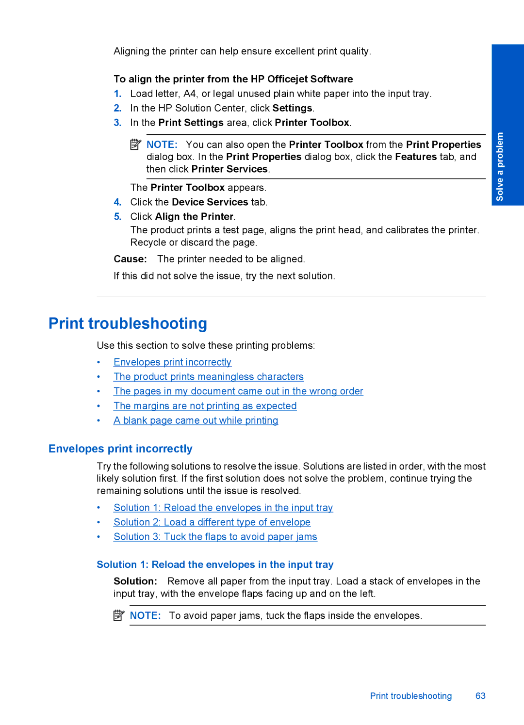 HP 4400 - K4 manual Print troubleshooting, Envelopes print incorrectly, Solution 1 Reload the envelopes in the input tray 