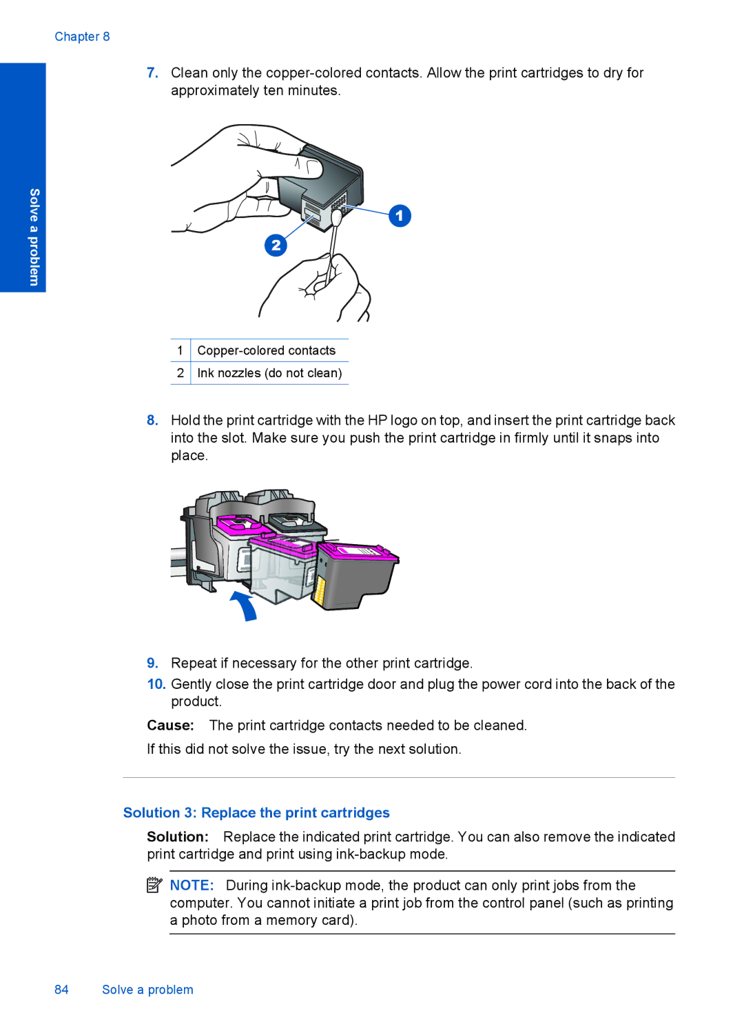 HP 4400 - K4 manual Solution 3 Replace the print cartridges 