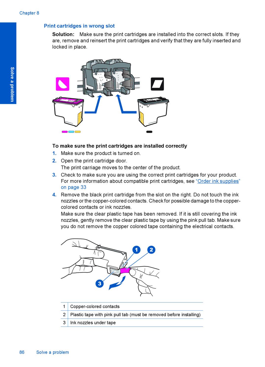 HP 4400 - K4 manual Print cartridges in wrong slot, To make sure the print cartridges are installed correctly 