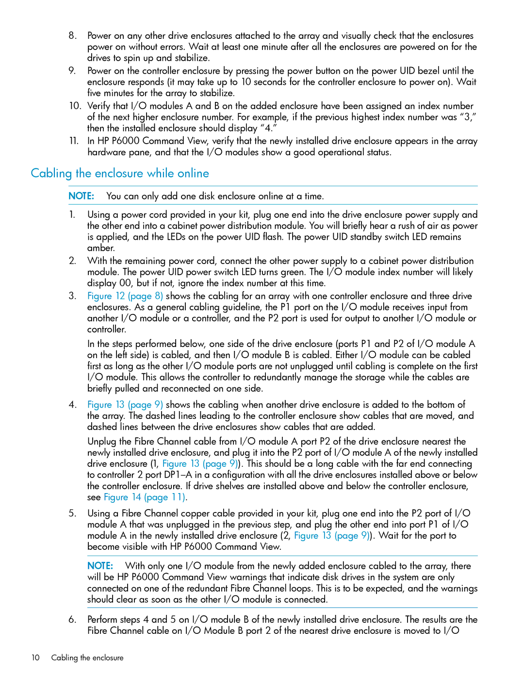 HP 4400 manual Cabling the enclosure while online 