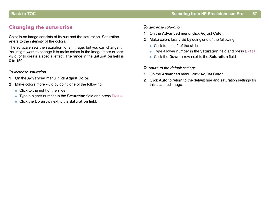 HP 4400C manual Changing the saturation, To increase saturation, To decrease saturation 