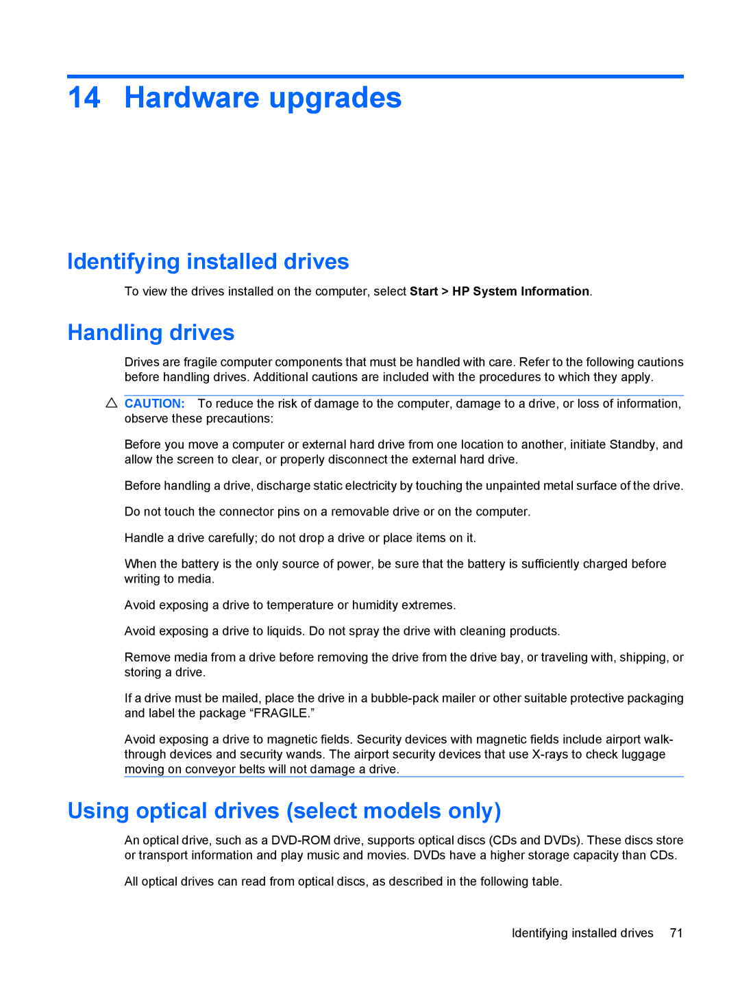 HP 4410t Mobile Hardware upgrades, Identifying installed drives, Handling drives, Using optical drives select models only 